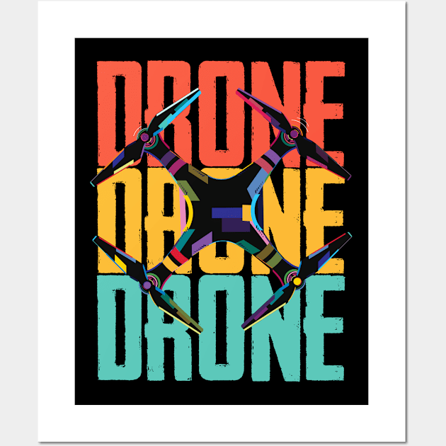 Drone - Drone Colorful Wall Art by Kudostees